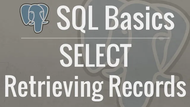 SQL Tutorial for Beginners 4: SELECT - Retrieving Records from Your Database thumbnail