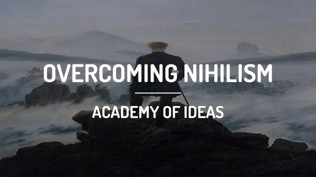 Overcoming Nihilism thumbnail