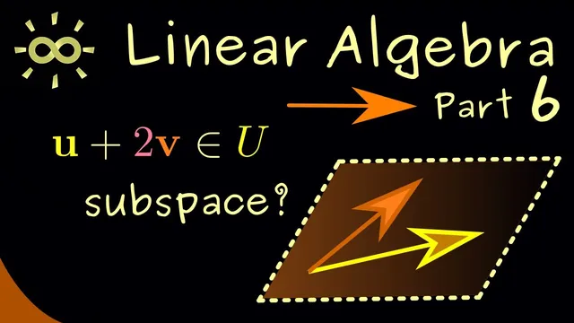 Linear Algebra 6 | Linear Subspaces [dark version] thumbnail