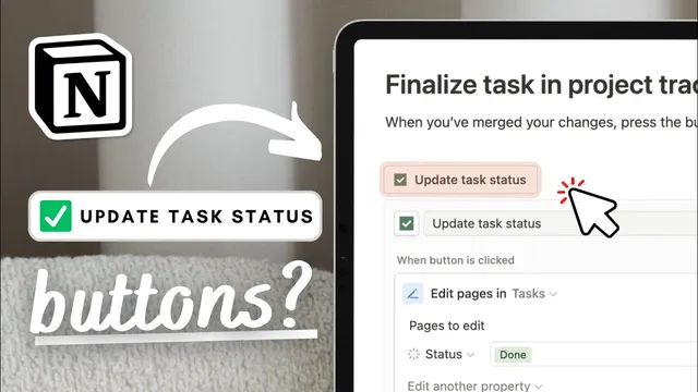 ULTIMATE Guide to Use Notion Buttons (2024) | database button, page buttons, use cases, and more thumbnail