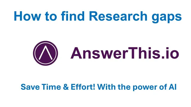 How to Find a Research Gap Using AnswerThis.io | Step-by-Step Guide thumbnail