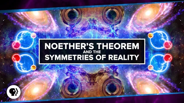 Noether's Theorem and The Symmetries of Reality thumbnail