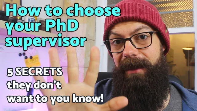 How to choose your PhD supervisor | 5 secrets they won't tell you thumbnail