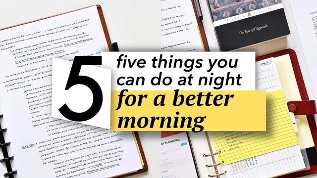 5 things to do at night for a better morning thumbnail