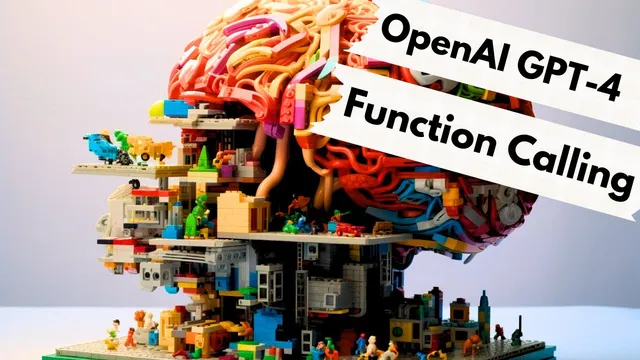 OpenAI GPT-4 Function Calling: Unlimited Potential thumbnail