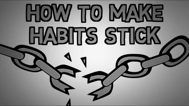Don't Break The Chain - Make Habits Stick thumbnail