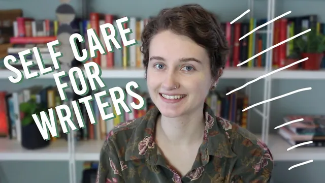 Self-Care Tips for Writers! thumbnail