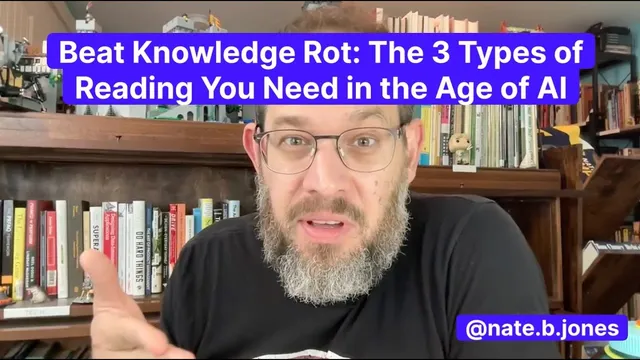 Beat Knowledge Rot: The 3 Types of Reading You Need in the Age of AI thumbnail