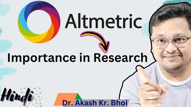 What are Altmetrics? || Altmetrics for your Research Publications || Hindi || 2024 thumbnail