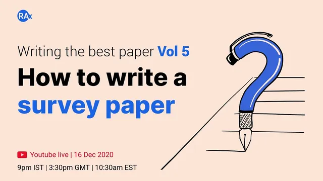 Writing the Best Paper (Vol 5) - How to Write a Survey Paper? Research Tutorials with Dr. Sourish thumbnail