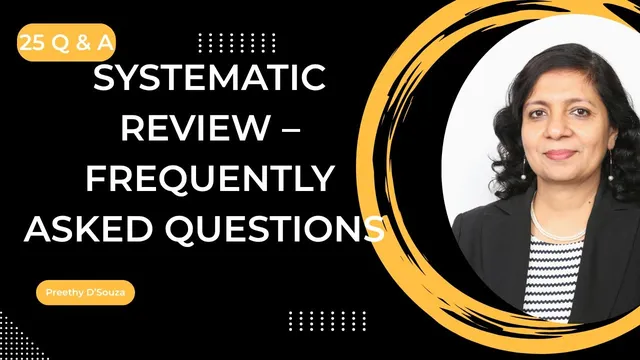 SYSTEMATIC REVIEW –FREQUENTLY ASKED QUESTIONS –Part 1 & 2 thumbnail