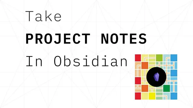 Take Project Notes in Obsidian thumbnail