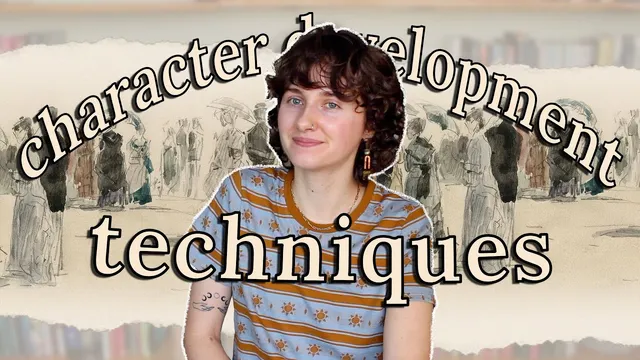 23 CHARACTER DEVELOPMENT TECHNIQUES | putting character complexity on the page thumbnail