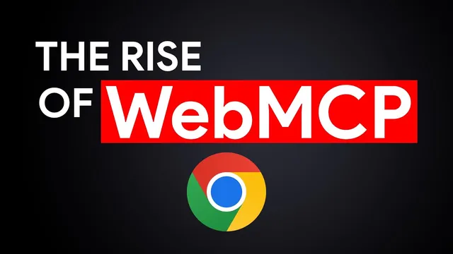 The Rise of WebMCP thumbnail