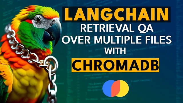 LangChain Retrieval QA Over Multiple Files with ChromaDB thumbnail