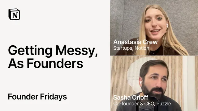 Founder Fridays: Getting investors to yes with Sasha Orloff, Puzzle and Anastasia Crew, Notion thumbnail
