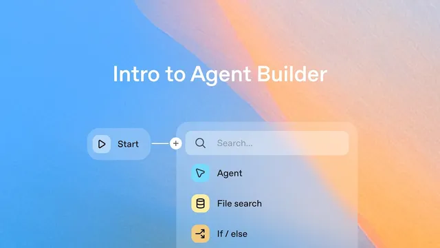 Intro to Agent Builder thumbnail