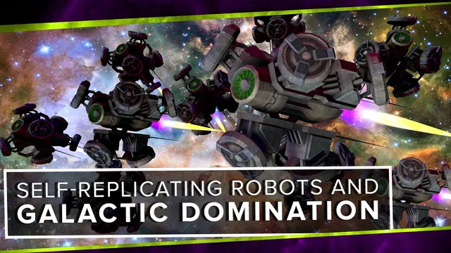 Self-Replicating Robots and Galactic Domination thumbnail