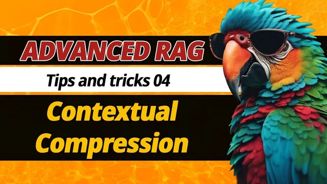 Advanced RAG 04 -  Contextual Compressors & Filters thumbnail