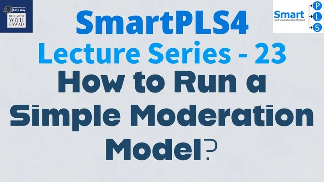 #SmartPLS4 Series 23 - Moderation Analysis with Interaction Plot/Slope Analysis thumbnail