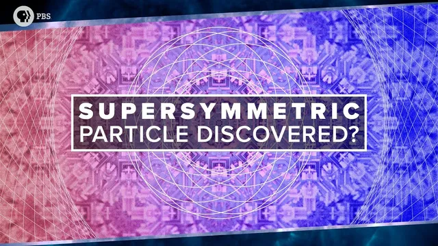 Supersymmetric Particle Found? thumbnail