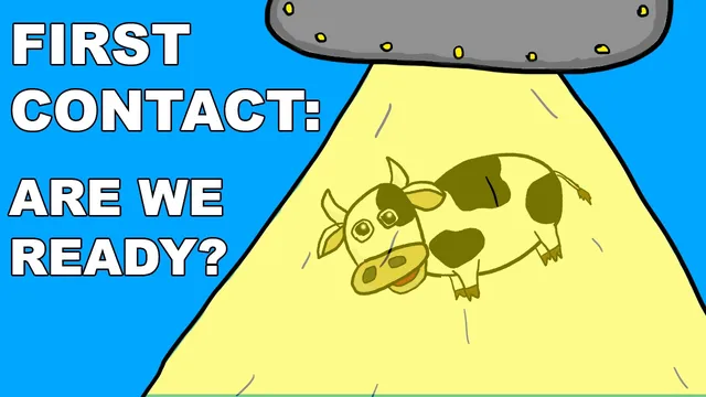 First Contact Part 1: How Prepared Are We? thumbnail
