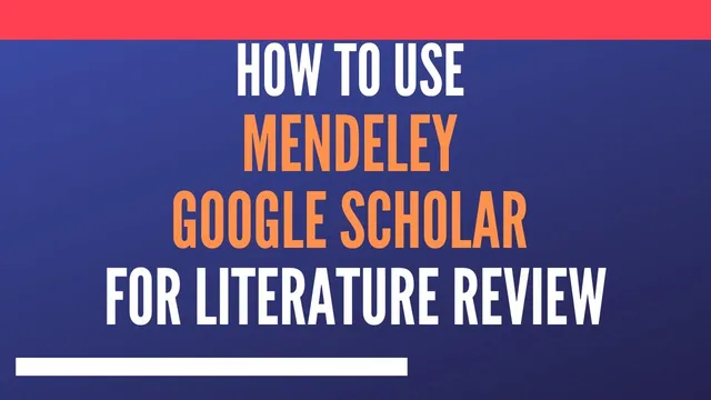 Webinar:  Build Search Strings in Mendeley and Google Scholar for Research Literature thumbnail