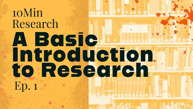 10Min Research Methodology - 1 - A Basic Introduction to Research thumbnail