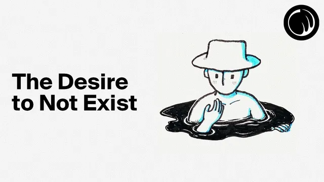 The Desire to Not Exist thumbnail