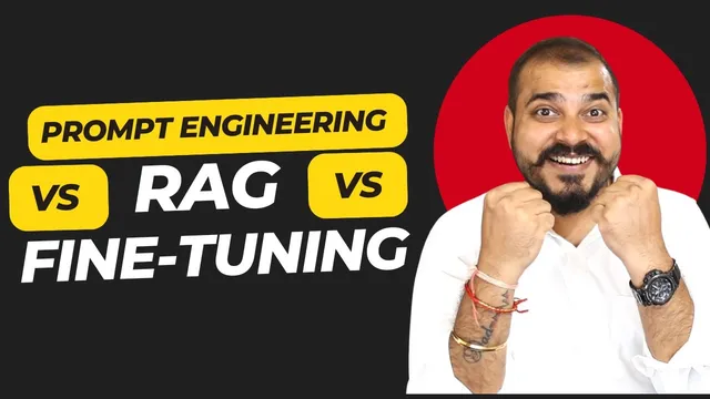 Prompt Engineering Vs RAG Vs Finetuning Explained Easily thumbnail