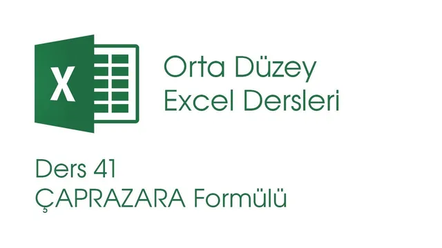 Excel'in Yeni Formülleri - ÇAPRAZARA Formülü (Orta Düzey Excel Dersleri #41) thumbnail