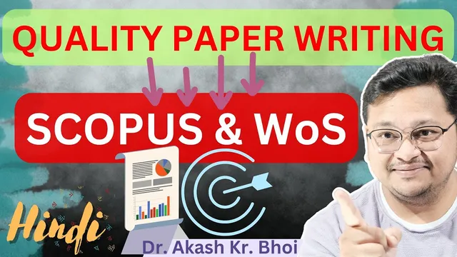 QUALITY PAPER WRITING || Writing Articles for Scopus and Web of Science Indexed Journals thumbnail