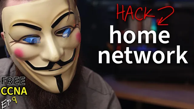 let's hack your home network // FREE CCNA // EP 9 thumbnail