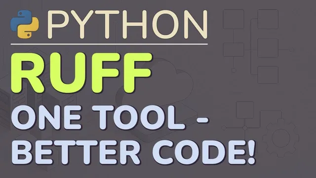 Python Tutorial: Ruff - A Fast Linter & Formatter to Replace Multiple Tools and Improve Code Quality thumbnail