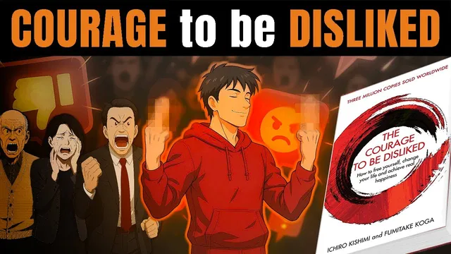 The Courage To Be Disliked - Detailed Summary (I wish I read this yrs ago) thumbnail