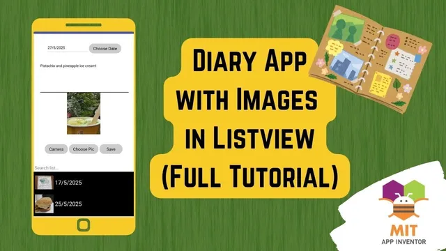 MIT App Inventor Diary App Tutorial | Display Pictures in ListView | Personal Diary App with Images thumbnail