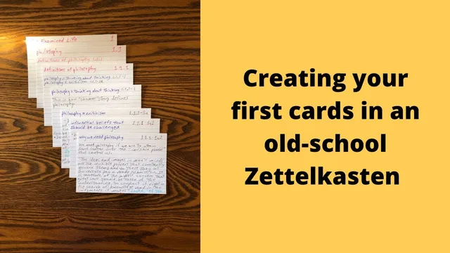 Creating the first cards in your old-school Zettelkasten thumbnail