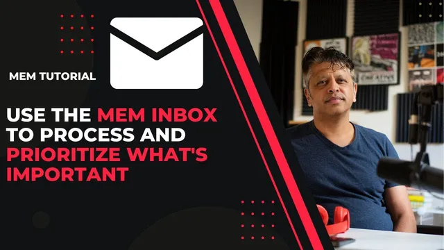 Mem Tutorial: How to Use Your Inbox to Prioritize What's Important thumbnail