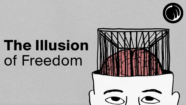 The Illusion of Freedom - Are You Really Free To Do What You Want? thumbnail