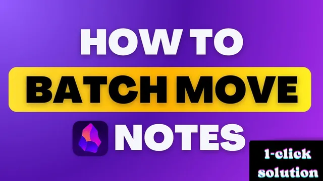 How to Bulk Move Obsidian Files with Dataview Plugin thumbnail