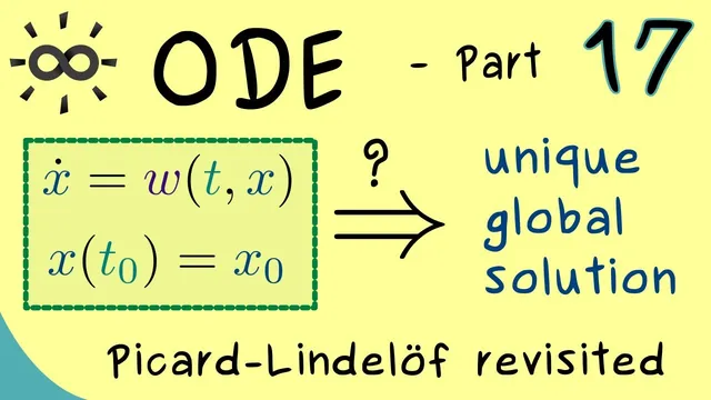 Ordinary Differential Equations 17 | Picard–Lindelöf Theorem (General and Special Version) thumbnail