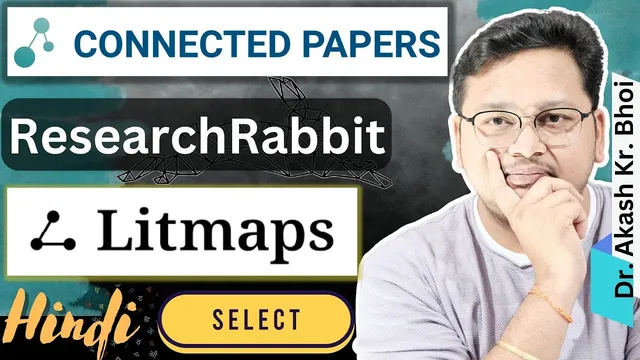 Choose Best AI Tools: Research Rabbit / Connected Papers / Litmaps || Literature Review | Hindi 2024 thumbnail