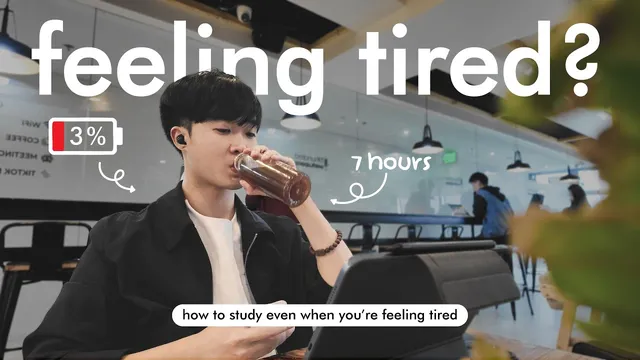 how to study EVEN when you're tired. (realistic advice) thumbnail