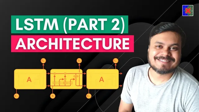 LSTM Architecture | Part 2 | The How? | CampusX thumbnail