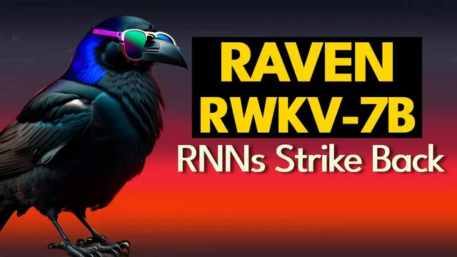 Raven - RWKV-7B RNN's LLM Strikes Back thumbnail