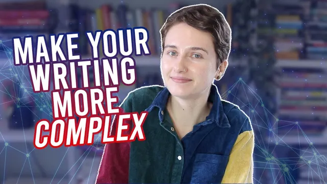 5 Ways to Add Depth and Complexity to Your Writing thumbnail