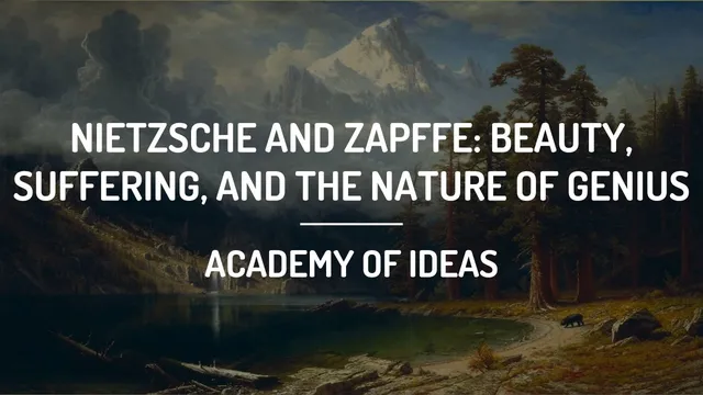 Nietzsche and Zapffe: Beauty, Suffering, and the Nature of Genius thumbnail