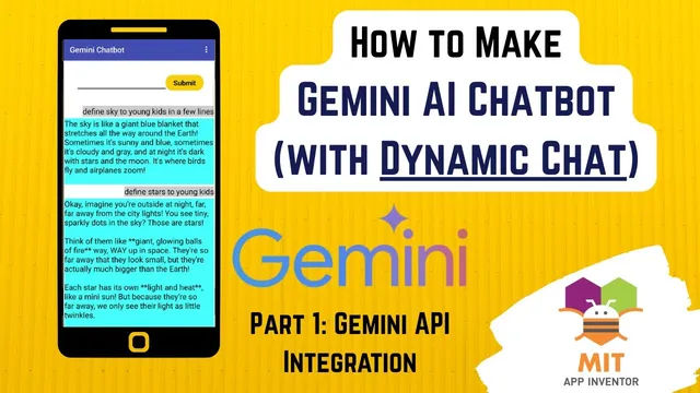 MIT App Inventor Chatbot using Google AI - Gemini (Dynamic Chat ) - Pt 1: Gemini API - Full Tutorial thumbnail