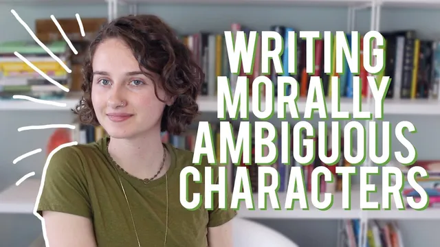 Writing Morally Ambiguous Characters | Writing Tips thumbnail