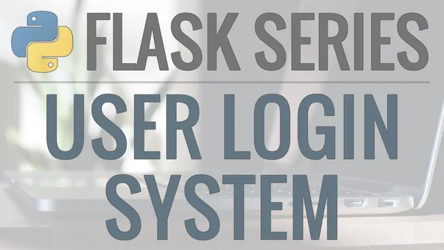 Python Flask Tutorial: Full-Featured Web App Part 6 - User Authentication thumbnail